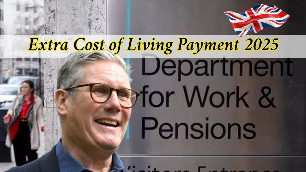 Extra Cost of Living Payment 2025 – Additional UK Support for Households from DWP